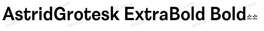 AstridGrotesk ExtraBold Bold字体转换